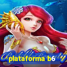 plataforma b6